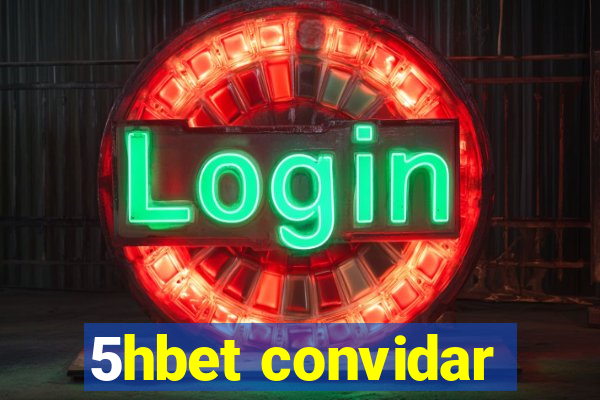 5hbet convidar